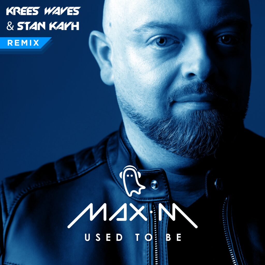 Max M - Used To Be (Krees Waves & Stan Kayh Remix) - artwork