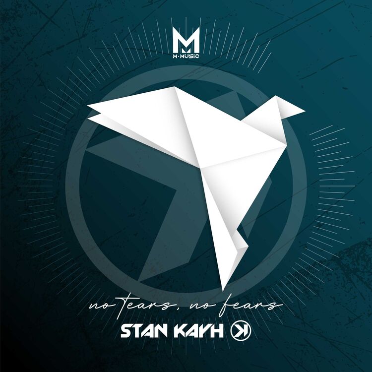Stan Kayh - No Tears No Fears [M Music] (Artwork)